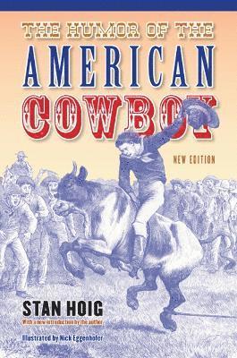 The Humor of the American Cowboy 1