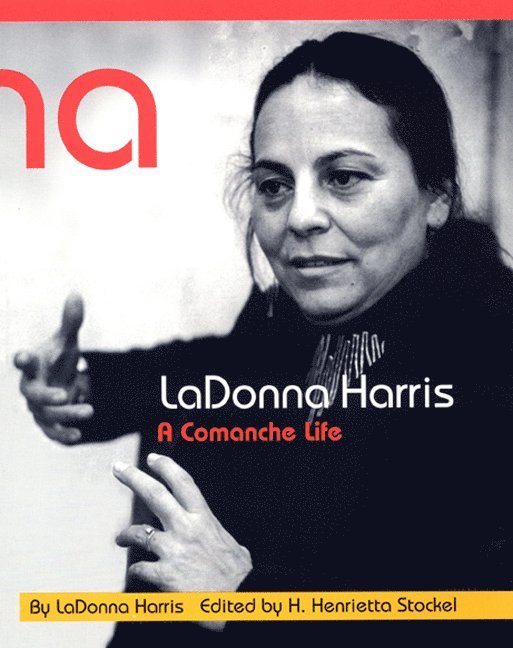 LaDonna Harris, Ladonna Harris, H. Henrietta Stockel, H Henrietta Stockel - LaDonna Harris, Häftad