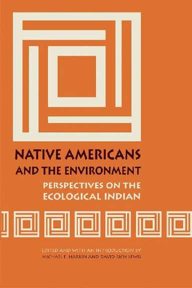 bokomslag Native Americans and the Environment