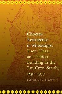 bokomslag Choctaw Resurgence in Mississippi