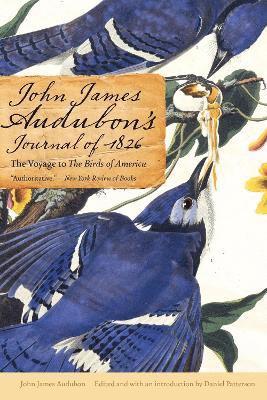 John James Audubon's Journal of 1826 1
