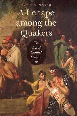 bokomslag A Lenape among the Quakers