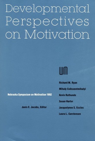 bokomslag Nebraska Symposium on Motivation, 1992, Volume 40