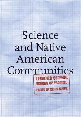 Keith James - Science and Native American Communities, Häftad