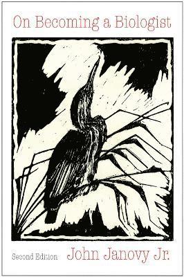 John Janovy - On Becoming a Biologist, Häftad