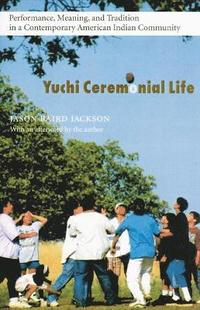 bokomslag Yuchi Ceremonial Life