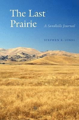 The Last Prairie 1