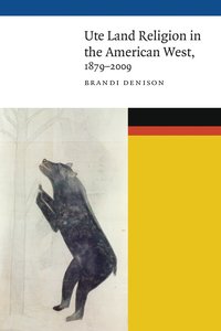 bokomslag Ute Land Religion in the American West, 1879-2009
