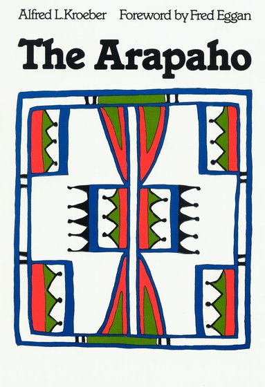 Alfred Kroeber - Arapaho, Häftad