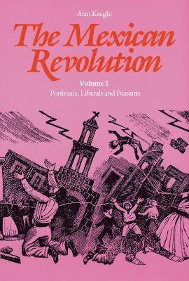 The Mexican Revolution, Volume 1 1