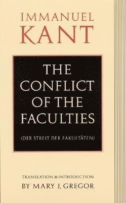 Immanuel Kant - Conflict of the Faculties, Häftad