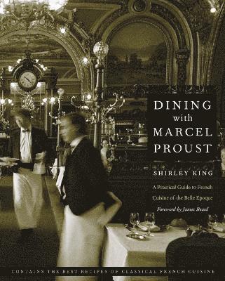 bokomslag Dining with Marcel Proust