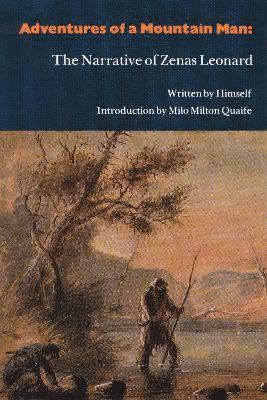 Zenas Leonard - Adventures of a Mountain Man, Häftad