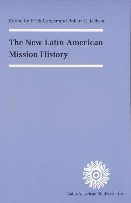 The New Latin American Mission History 1