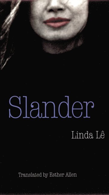 Linda Le - Slander, Häftad