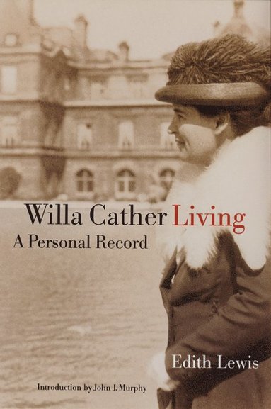 bokomslag Willa Cather Living