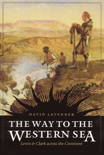 David Lavender, David Sievert Lavender - Way to the Western Sea, Häftad