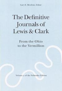 bokomslag The Definitive Journals of Lewis and Clark, Vol 2