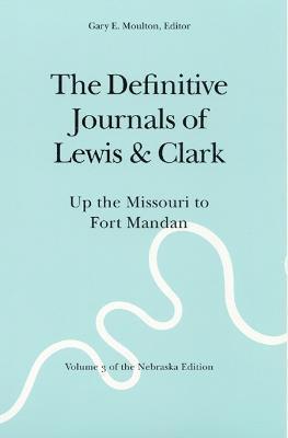 bokomslag The Definitive Journals of Lewis and Clark, Vol 3