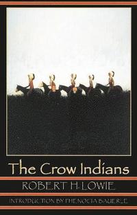 bokomslag The Crow Indians