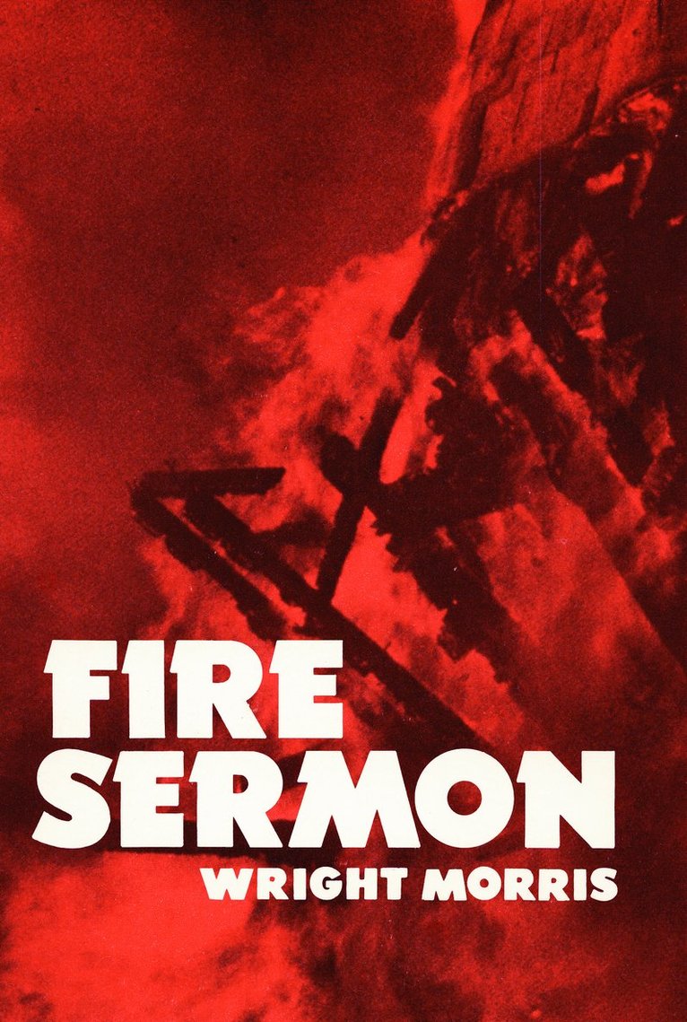Wright Morris - Fire Sermon, Häftad