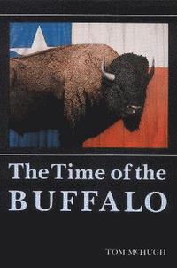 bokomslag The Time of the Buffalo