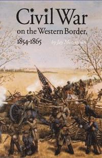 bokomslag Civil War on the Western Border, 1854-1865