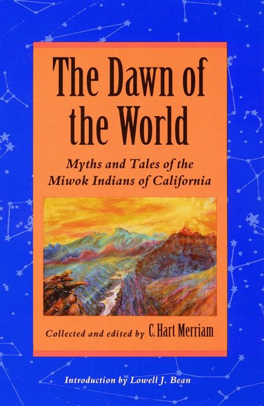 C. Hart Merriam - Dawn of the World, Häftad