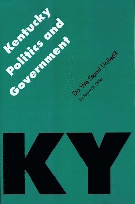 Penny M. Miller, Penny M Miller - Kentucky Politics and Government, Häftad