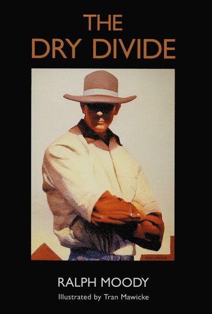 Ralph Moody - Dry Divide, Häftad