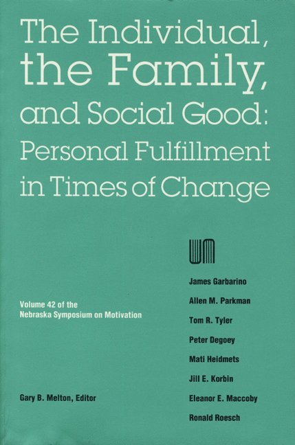 Nebraska Symposium, Gary B. Melton, Gary B Melton - Nebraska Symposium on Motivation, 1994, Volume 42, Häftad