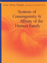 bokomslag Systems of Consanguinity and Affinity of the Human Family