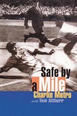 Charlie Metro, Thomas L. Altherr, Thomas L Altherr - Safe by a Mile, Häftad