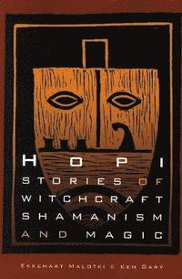 bokomslag Hopi Stories of Witchcraft, Shamanism, and Magic