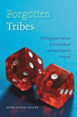 Mark Edwin Miller, Mark E. Miller, Mark E Miller - Forgotten Tribes, Häftad