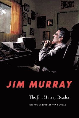 bokomslag The Jim Murray Reader