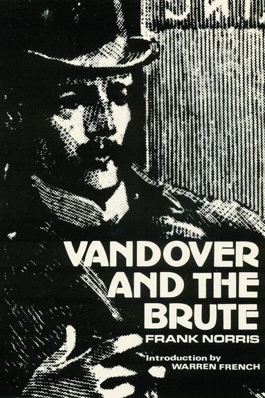 Frank Norris - Vandover and the Brute, Häftad