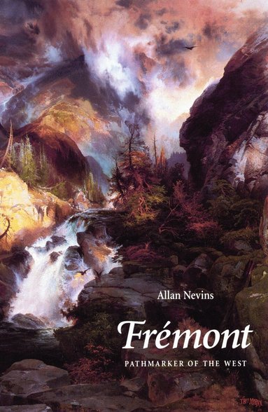Allan Nevins - Frémont, Häftad