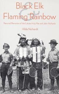 bokomslag Black Elk and Flaming Rainbow