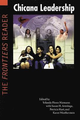 Yolanda Flores Niemann, Susan Armitage, Patricia Hart, Karen Weathermon - Chicana Leadership, Häftad