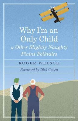 Why I'm an Only Child and Other Slightly Naughty Plains Folktales 1