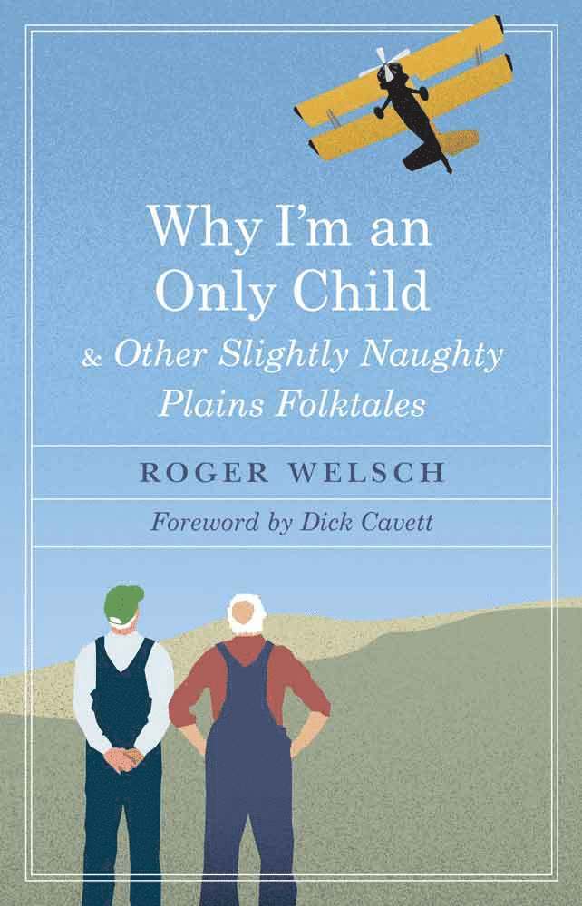 Why I'm an Only Child and Other Slightly Naughty Plains Folktales