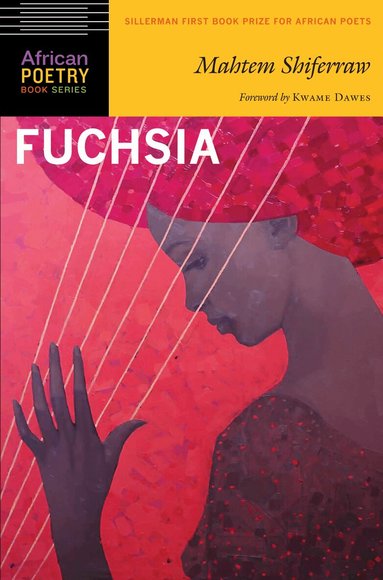 Mahtem Shiferraw - Fuchsia, Häftad