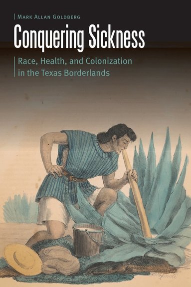 Mark Allan Goldberg - Conquering Sickness, Inbunden