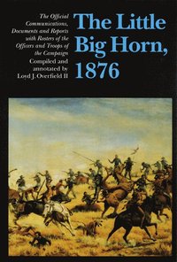bokomslag Little Big Horn, 1876