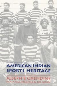 bokomslag American Indian Sports Heritage
