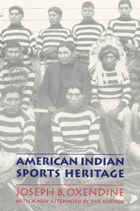 bokomslag American Indian Sports Heritage