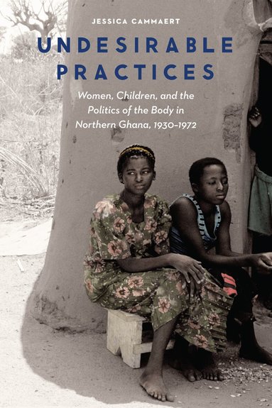 Jessica Cammaert - Undesirable Practices, Inbunden