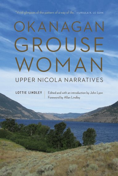 Lottie Lindley, John Lyon - Okanagan Grouse Woman, Häftad
