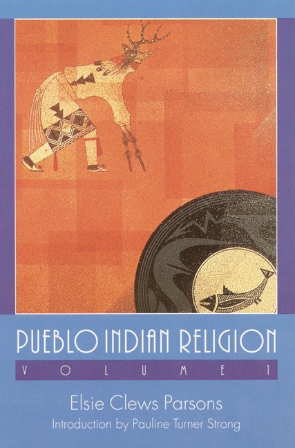 Pueblo Indian Religion, Volume 1 1